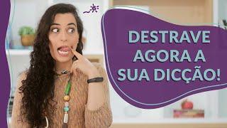 DESTRAVE a sua DICÇÃO com esses EXERCÍCIOS!