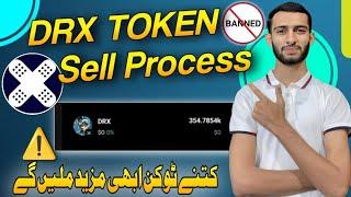 Doctor X Tokens Complete Selling Process || More DRX Tokens