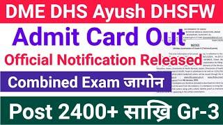 Good News- Health Dept ||Admit Card Download|| आरो गोदान साख्रि Gr-3 Post 2500 Vacancy Recruitment