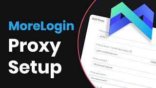 How To Add Proxy In MoreLogin - Smartproxy Integration Tutorial