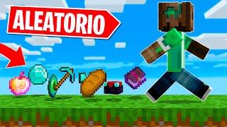 MINECRAFT pero SUELTAS OBJETOS ALEATORIO AL CAMINAR  MINECRAFT ALEATORIO