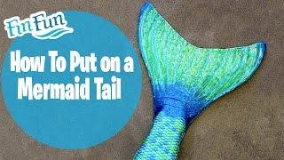 How to Put on a Mermaid Tail | Fin Fun Mermaid Tails