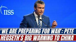 ‘We Are Preparing For War’: Pete Hegseth Sends Chilling Warning To China From Shangri-La Dialogue