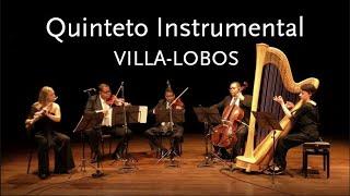 Quinteto Instrumental • Villa-Lobos • Members of Minas Gerais Philharmonic