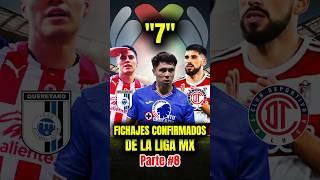 7 Fichajes CONFIRMADOS de la Liga MX 2024 #deportes #futbol