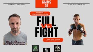 GMBS: Manuel Hanshermliemke VS Leandro Spina (Kampf in voller Länge)