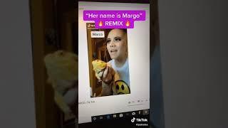 Patnalex | Her Name is Margo Remix | all credit to @patnalex on tiktok