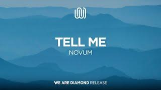 NOVUM - Tell Me