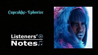 Cupcakke- Ephorize album review