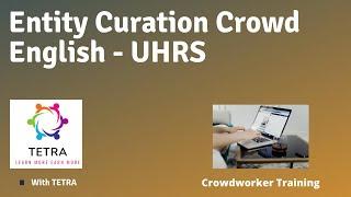 Entity Curation Crowd English Qualification Training  Tutorial in Hindi Language.