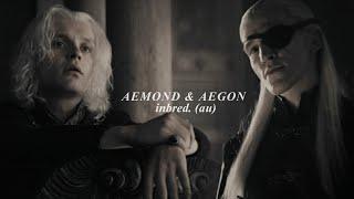 Aemond & Aegon | Inbred (AU)