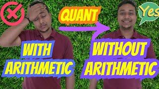 BEST STRATEGY FOR QUANT SECTION WITHOUT ARITHMETIC | Score good marks in quant with this strategy