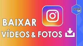 COMO BAIXAR VÍDEOS E FOTOS DO INSTAGRAM SEM APP - TUTORIALTEC