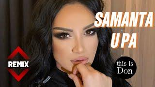 Samanta - U Pa (albanian remix) prod. this is Don