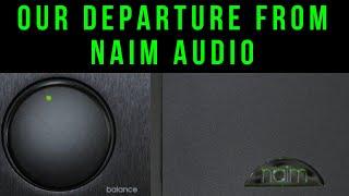 Why We Resigned From NAIM Audio