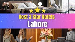 Best Hotels in Lahore | Affordable Hotels in Lahore