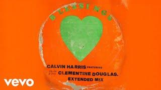 Calvin Harris, Clementine Douglas - Blessings (Extended Mix - Official Audio)