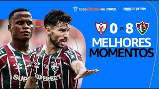 ÁGUIA DE MARABÁ 0 x 8 FLUMINENSE | MELHORES MOMENTOS | 1ª FASE DA COPA DO BRASIL 2025