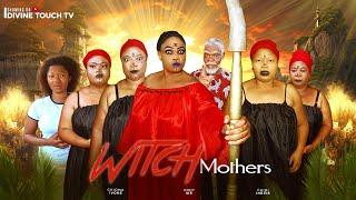 WITCH MOTHERS - WALTER ANGA/CHIDI IHEZIE/MOVIES/ NIGERIAN MOVIES 2024 LATEST FULL MOVIES