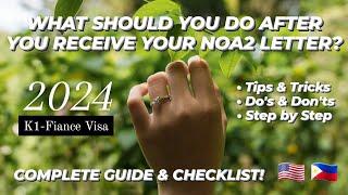 K1-Visa 2024 | What's next after NOA2? I-129f approved | Step-by-Step Guide | Checklist | Full DIY