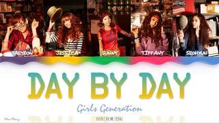 Day By Day (좋은 일만 생각하기) — Girls' Generation 소녀시대 SNSD lyrics