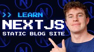 Learn NEXT.JS 14  Build a Static Markdown Blog Site