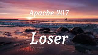 Apache 207 - Loser (lyrics)