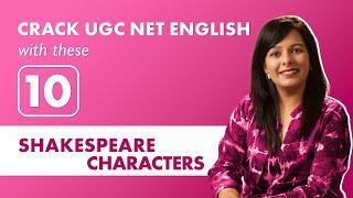 10 Shakespearean Characters You Can't Miss for UGC NET English Exam!