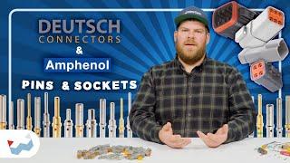 Get to Know Deutsch and Amphenol Pins and Sockets