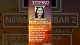 Sahaja Yoga Bhajan ||| Full ACD of Nirmal Darbar 2 ||| Mukhiram Ji