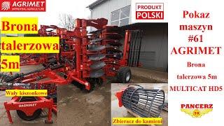 AGRIMET Polski Producent Maszyn Brona talerzowa półzawieszana MULTICAT HD5 Pokaz maszyny.