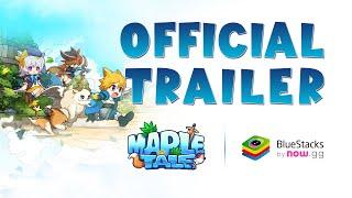 Maple Tale Official Trailer | Play now on PC with BlueStacks