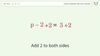 Solve p-2=3: Linear Equation Video Solution | Tiger Algebra