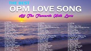 THE BEST OPM LOVE SONG (...LYRIC...)ALL THE FAVOURITE 2024 WITH LYRIC