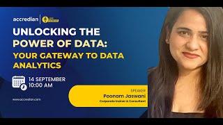 Unlocking the Power of Data: Your Gateway to Data Analytics | Poonam Jaswani