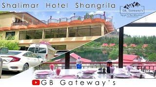 Shalimar Hotel Shangrila Skardu