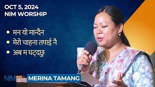 NIM Worship - Merina Tamang - October 5, 2024