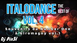 #4 Best of Italodance (Souvenirs du Number One à Giromagny vol.1)