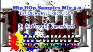 Hip HOp Samples MIx 3.0  By: INDAWAVE Production