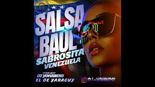 Salsa Baul Sabrosita { Detalles, Amor de primavera} DJ Yohandri el de Yaracuy