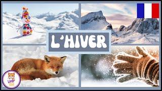 L'HIVER POUR LES ENFANTS EN FRANÇAIS | Apprendre le vocabulaire