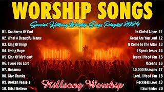 Goodness Of God  Special Hillsong Worship Songs Playlist 2024  Worship Songs Healing The Soul