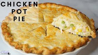 THE BEST AND EASY HOMEMADE CHICKEN POT PIE RECIPE