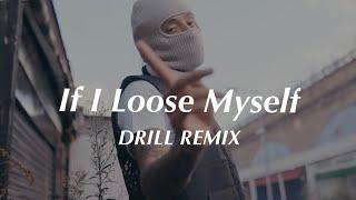 If I Loose Myself - One Republic (Official DRILL Remix)