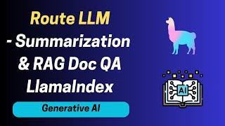 Route LLM for Summarization & RAG Document QA | Llama Index Tutorial