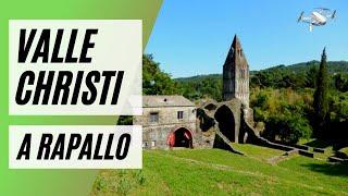 Valle Christi: il Monastero delle Leggende, a Rapallo