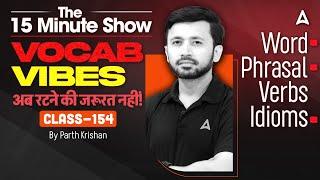 The 15 Minute Show | The Vocab Vibes | English Vocabulary By Parth Krishan | Bank Exam Vocabulary