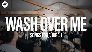 Wash Over Me | Songs For Church | Planetshakers Official Music Video