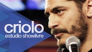 "Sucrilhos" - Criolo (Ao Vivo no Estúdio Showlivre 2011)