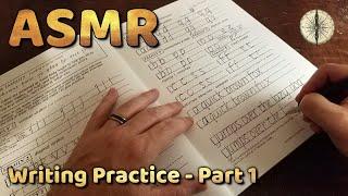 ASMR - Writing Practice - Part 1